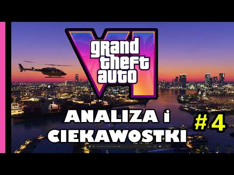GTA 6 - Analiza i Ciekawostki 4