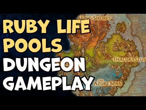 How to Complete Ruby Life Pools Dungeon WoW Gameplay