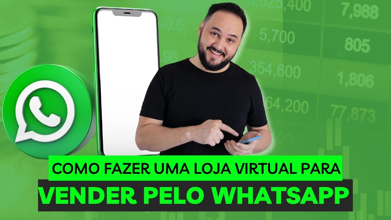 Como fazer uma loja virtual pelo celular para vender pelo whatsapp
