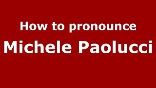 How to pronounce Michele Paolucci