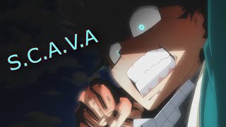 My Hero Academia [AMV] - S.C.A.V.A