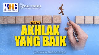 Download lagu Riyadhus Shalihin #197 - Akhlak Yang Baik (Part 1) - Khalid Basalamah mp3 Download lagu Riyadhus Shalihin #197 - Akhlak Yang Baik (Part 1) - Khalid Basalamah mp3
