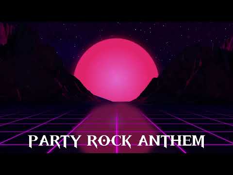 Party Rock Anthem - LMFAO