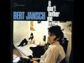 Bert Jansch - Harvest your thoughts of love