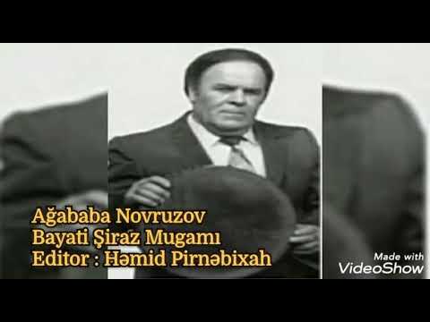 Ağababa Novruzov - Bayati Şiraz Mugamı