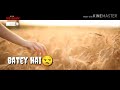 Kasme Wade Pyar Wafa Sab Sad Song Whatsapp Status