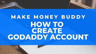 How To Create GoDaddy Account - How To Get Traffic