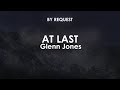 At Last | Glenn Jones
