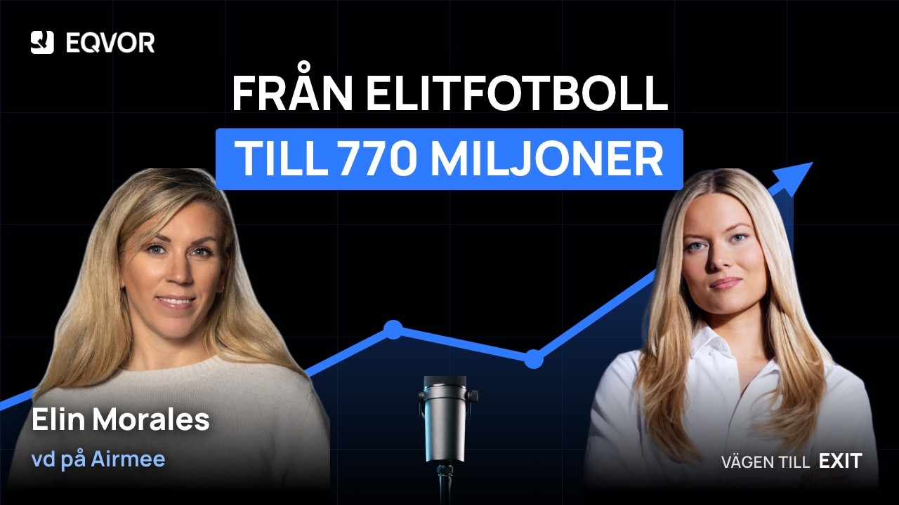 Vägen till Exit — Elin Morales, VD Airmee