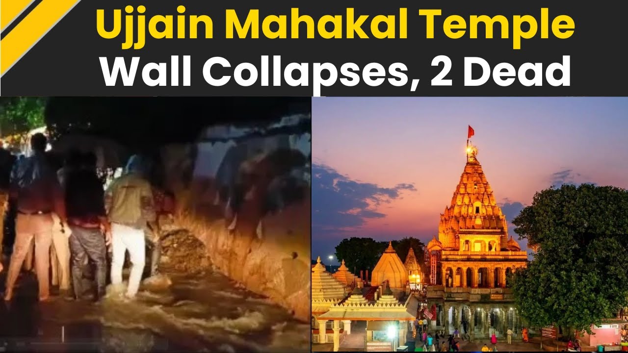 Ujjain: 2 Dead As Mahakal Temple Wall Collapses In Ujjain Amid Heavy Rain, Rescue Underway