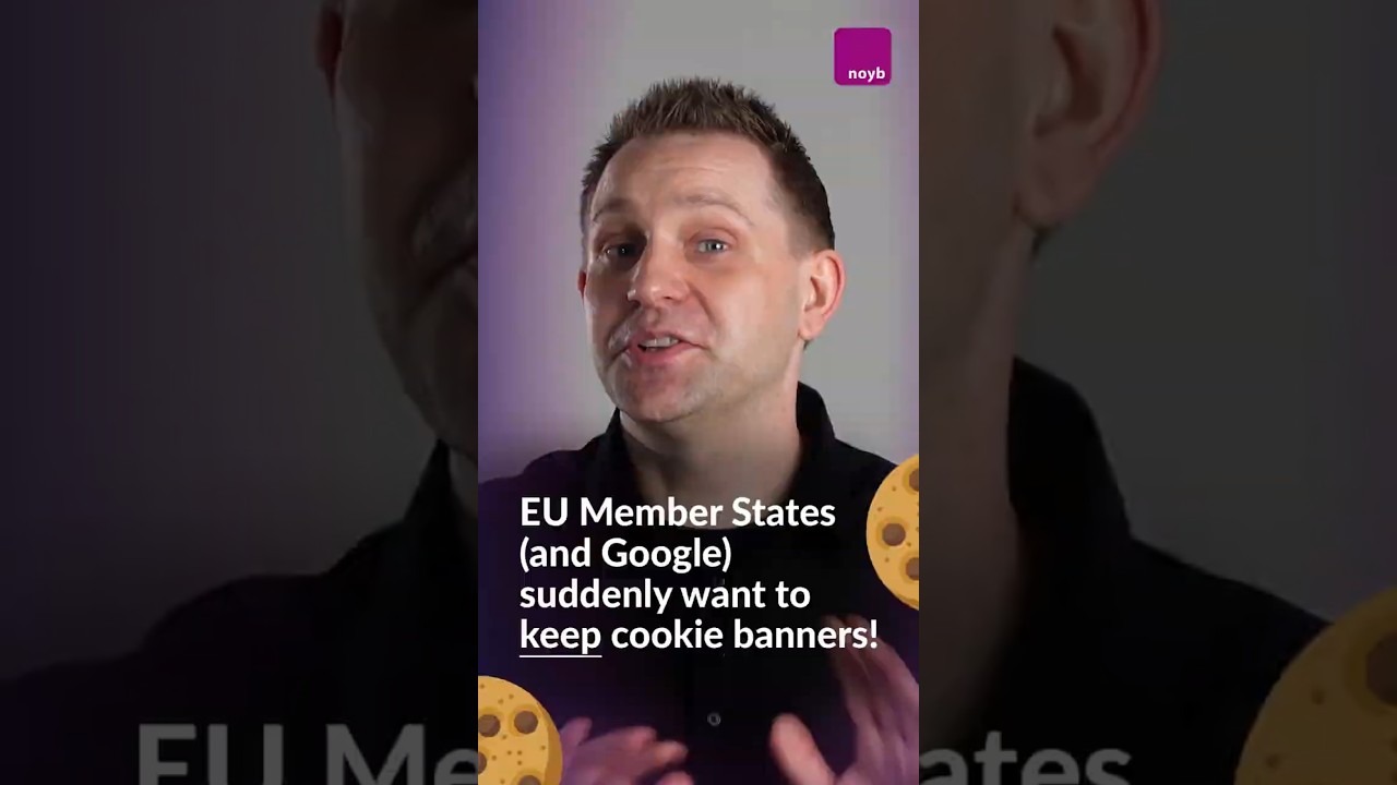 🍪 EU Member States (and Google) want to keep the Cookie Banner
