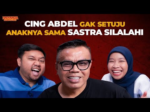 CING ABDEL GROGI KETEMU CRUSH ANAKNYA #TKS 16