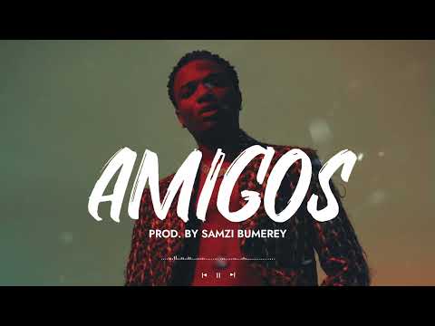"Amigos"- Wizkid x Skepta x Rema type beat 2022 | Afrobeat Instrumental