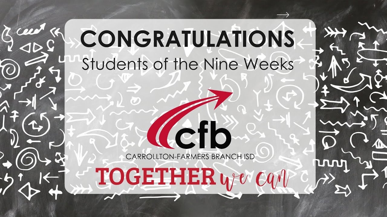 CFBISD Students of the Second Nine Weeks