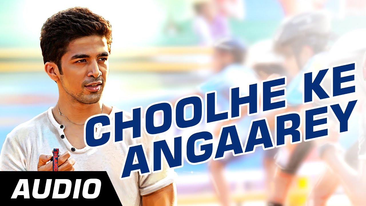 Choolhe Ke Angaarey Lyrics  | Hawaa Hawaai | Partho Gupte, Saqib Saleem | Javed Ali | Amole Gupte