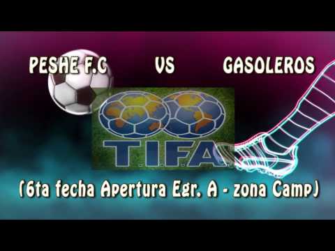 3 PESHE FC vs GASOLEROS 2 - 6a Egr A – zona Camp - 06/11/2016