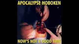 Apocalypse Hoboken. Your Momma's A Timebomb.