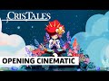 Cris Tales - Exclusive Opening Cinematic Reveal [Play For All 2021]