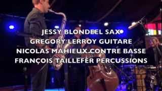 Jessy Blondeel Quartet Live festival Tourcoing Jazz 17 OCT 2013