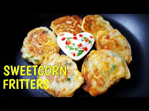 Sweet Corn Fritters with Yogurt Dip | How to make Corn Fritters