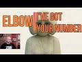 Elbow - I've Got Your Number | Viewer Request