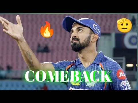 KL RAHUL COMEBACK TODAY NEWS