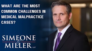 What Are the Most Common Challenges in Medical Malpractice Cases? video thumbnail
