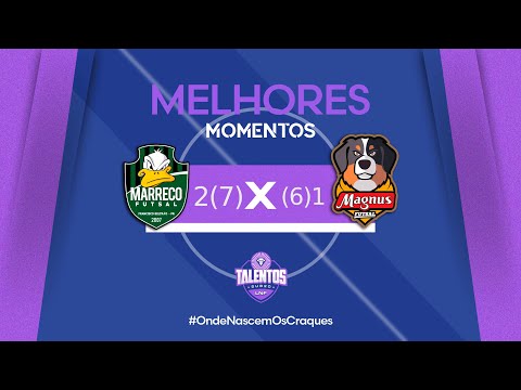 TALENTOS LNF 2024 - MELHORES MOMENTOS - Marreco 2(7) x (6) 1 Magnus - Oitavas - Volta