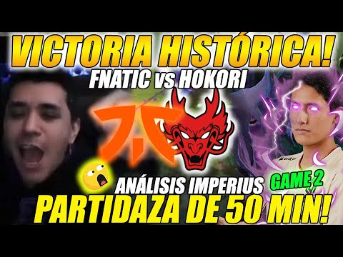 😲VICTORIA HISTÓRICA!😲HOKORI vs FNATIC [GAME2/bo3] "PARTIDAZA DE 45MIN" BTS 12 | DOTA 2