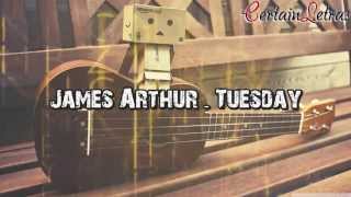 James Arthur - Tuesday (JA Project) Subtitulado/Traducido Español