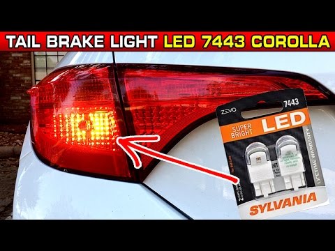 Tail Brake Light - LED 7443 Sylvania Install - Toyota Corolla