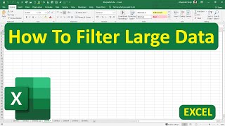 How To Filter Large Data In Excel