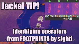 Jackal TIPS! - How to Identify Operators from FOOTPRINTS by sight! - R6Siege