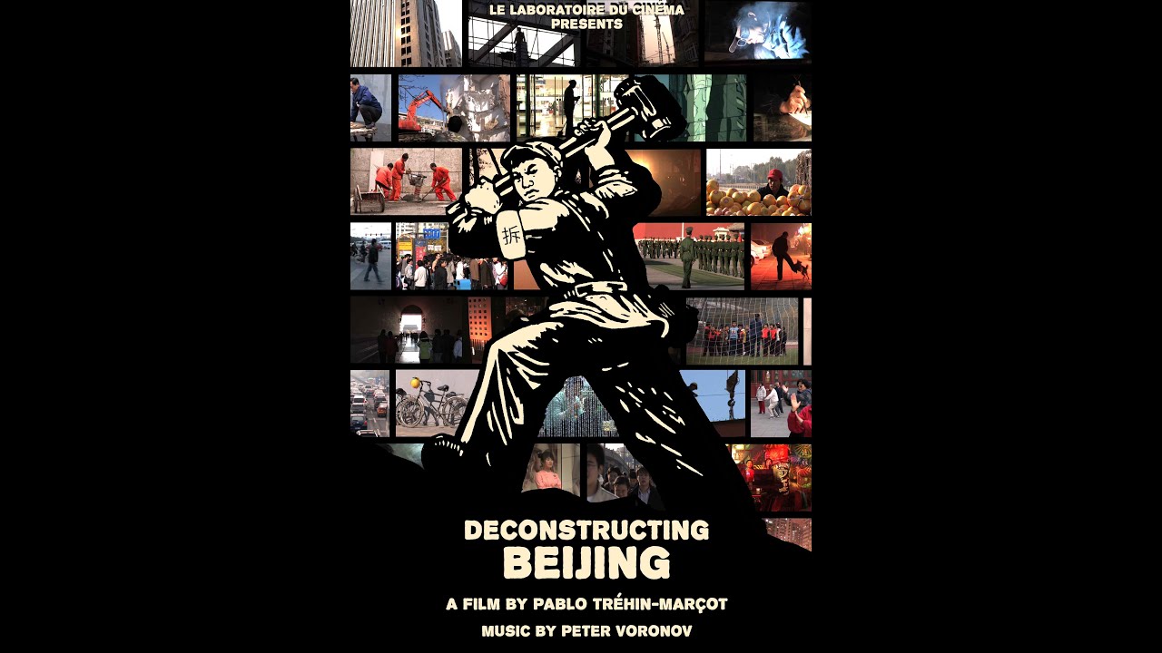 Deconstructing Beijing / Pekin Deconstruction EXTRAIT