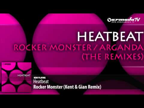 Heatbeat - Rocker Monster (Kent & Gian Remix)