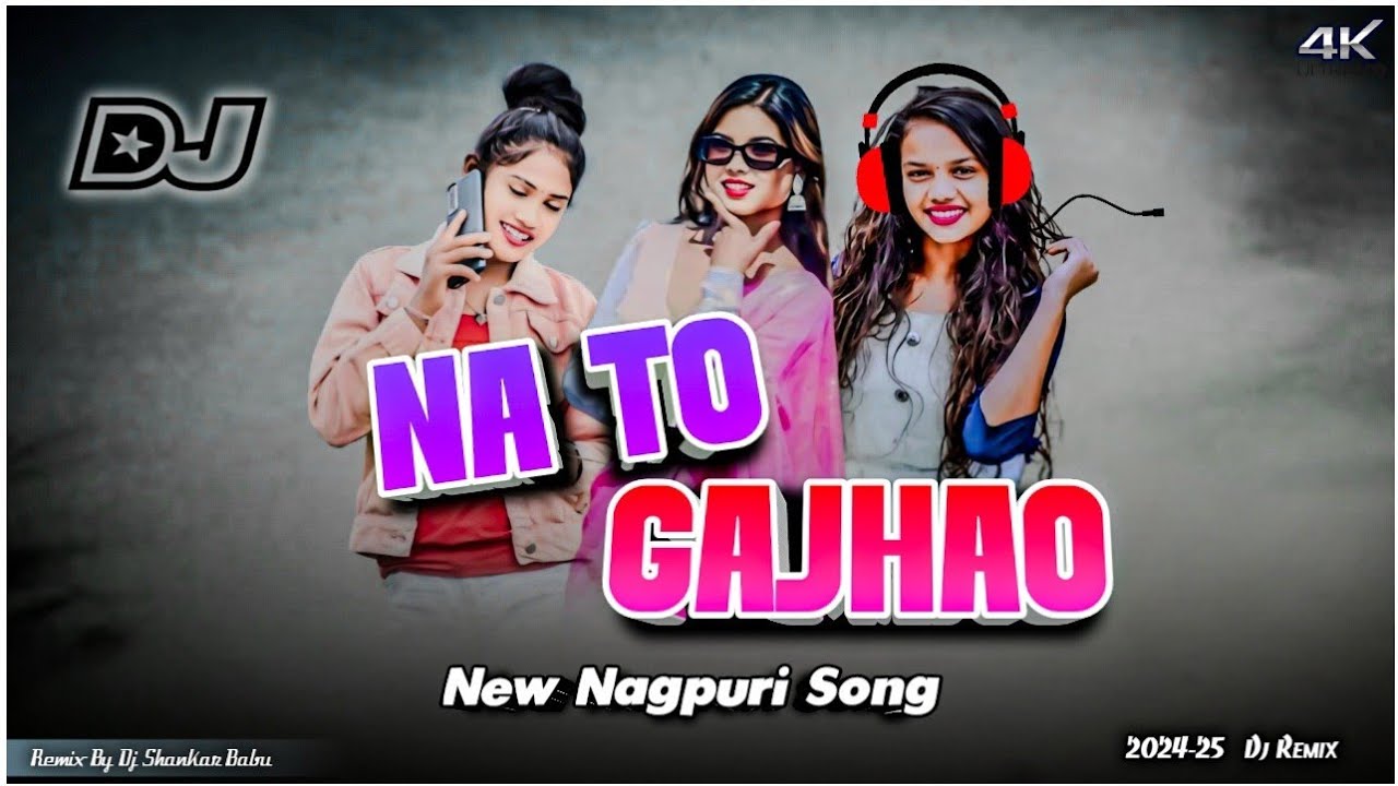 Na To Gajabao- New Nagpuri Song // New Nagpuri Dj Song 2024 // New Nagpuri Video Song 2024 //