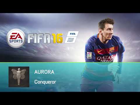 AURORA - Conqueror (FIFA 16 Soundtrack)