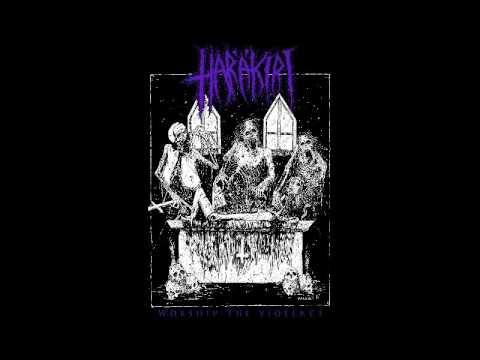 Harakiri - Worship The Violence [2017]
