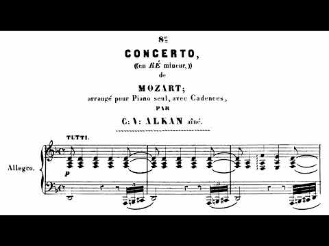 Wolfgang Amadeus Mozart - Piano Concerto No. 20 (Arr. Charles-Valentin Alkan)