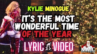 Kylie Minogue - It&#39;s The Most Wonderful Time Of The Year 🌟 (Licensed Lyric Video) #lyrics