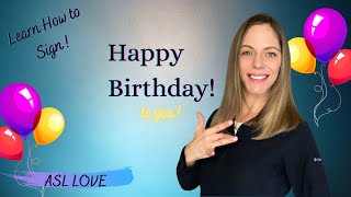 How to Sign - HAPPY BIRTHDAY - Sign Language - ASL