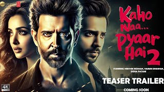 Download lagu Kaho Naa Pyaar Hai 2 : Trailer (2024) | Hrithik Roshan, Varun Dhawan, Disha Patani | T-series mp3 Download lagu Kaho Naa Pyaar Hai 2 : Trailer (2024) | Hrithik Roshan, Varun Dhawan, Disha Patani | T-series mp3