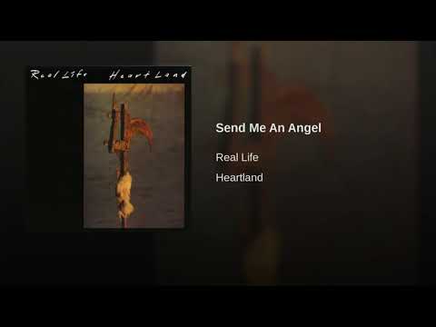 Real Life - Send Me An Angel (Remastered)