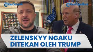 ZELENSKYY TERTEKAN! Ngaku Didesak Trump Segera Damai dengan Rusia dan Lepas Wilayah Donbas