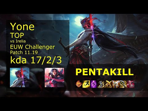 Yone Top vs Irelia - EUW Challenger 17/2/3 Patch 11.19 Gameplay