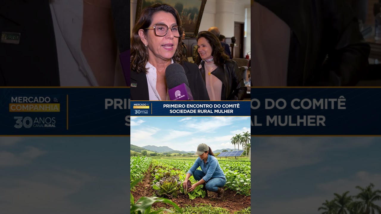 Mulheres no agro: confira o primeiro encontro do Comitê Sociedade Rural Brasileira Mulher