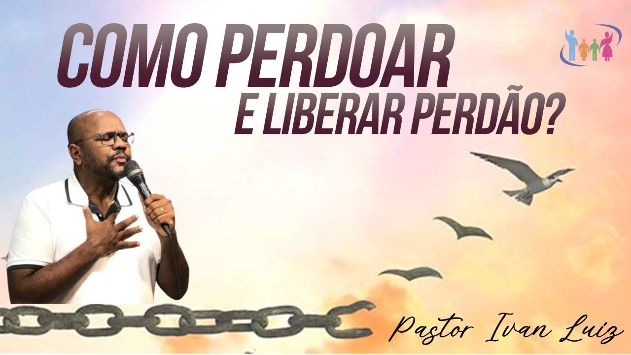 Como liberar perdão? Duvido você ouvir essa mensagem e não perdoar. Ouça o que Deus me disse