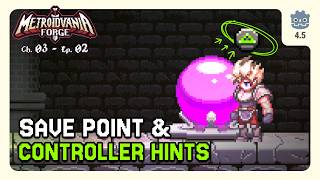 Save Points & Controller Prompts in Godot 4 – Make Your Metroidvania Feel Professional | Ep 03.02