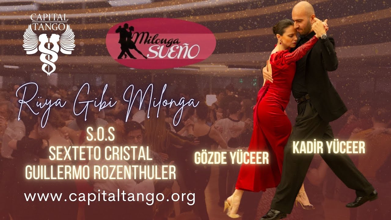 Video thumbnail for Gözde Yüceer & Kadir Yüceer / Milonga Sueno / Sexteto Cristal - S.O.S.