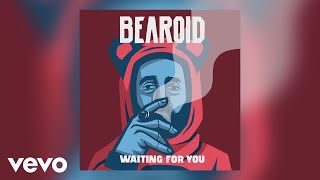 Bearoid - Waiting for You (Audio)